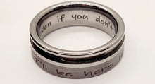 Load image into Gallery viewer, The "I'll Be Here" Memorial Ring